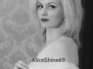 AliceShine69