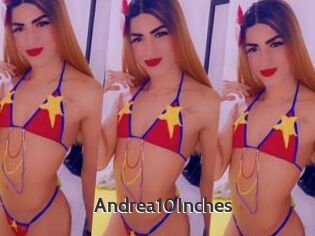 Andrea10Inches