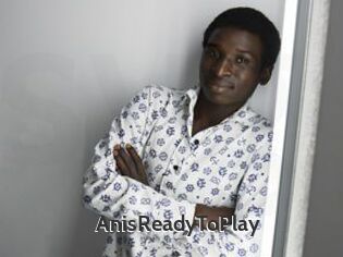 AnisReadyToPlay