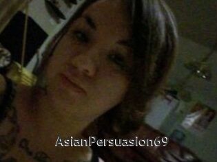 AsianPersuasion69