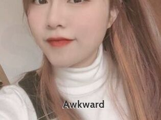 Awkward