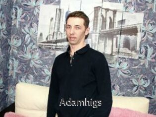 Adamhigs