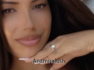 Anamiralush