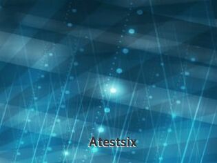 Atestsix