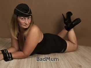 BadMum