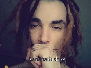 BananaKush69