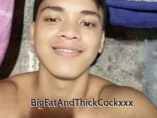 BigFatAndThickCockxxx