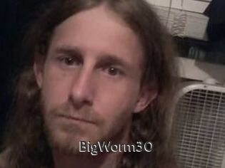BigWorm30