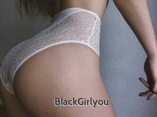 BlackGirlyou