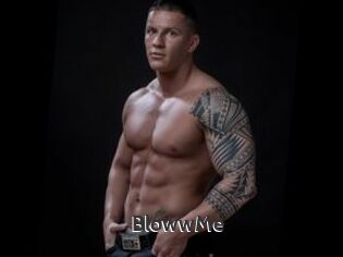 BlowwMe