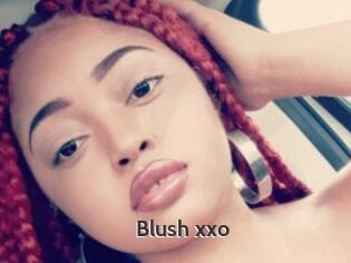 Blush_xxo