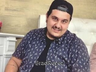 BradReyez