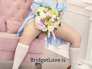 BridgetLove_is