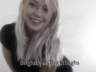 BrightEyesThickThighs