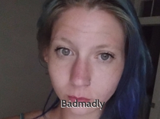 Badmadly