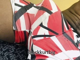 Blackkurtbig
