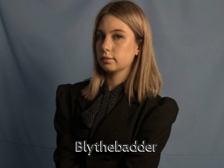 Blythebadder