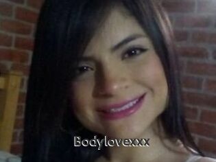 Bodylovexxx
