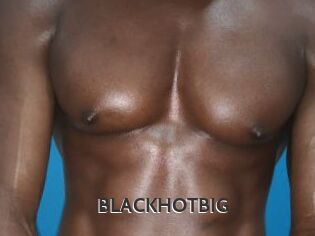BLACKHOTBIG