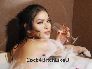Cock4BitchLikeU