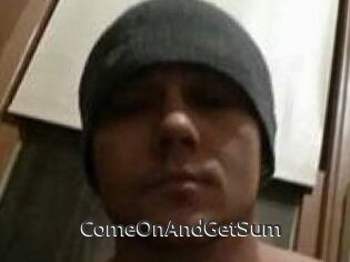 ComeOnAndGetSum