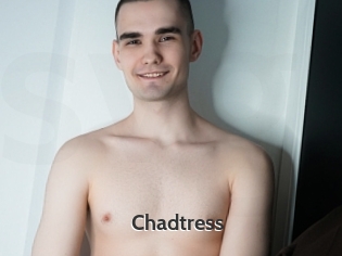 Chadtress