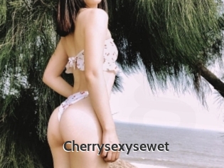 Cherrysexysewet