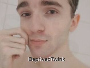 DeprivedTwink