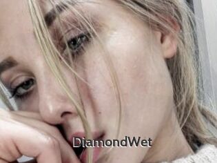 DiamondWet