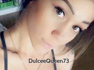 DulceeQueen73