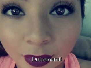 Dulcemamii
