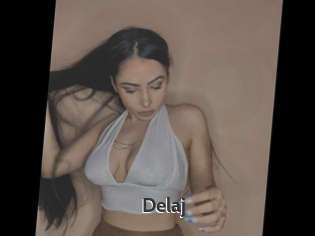 Delaj