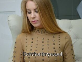 Donthurtmysouul