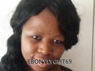 EBONYLYGHT69