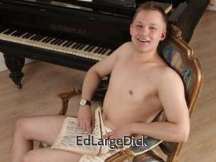 EdLargeDick