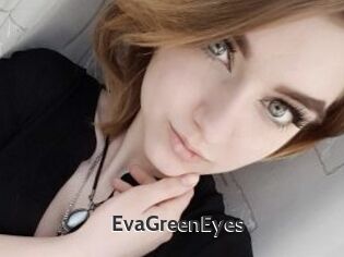 EvaGreenEyes