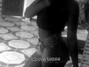 Ebonytease