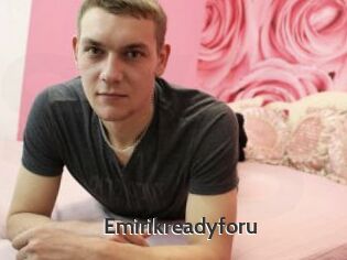 Emirikreadyforu