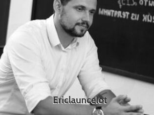 Ericlauncelot
