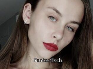 Fantastisch