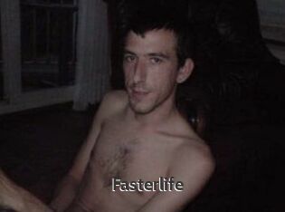 Fasterlife