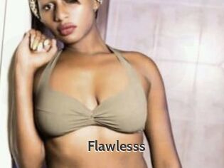 Flawlesss