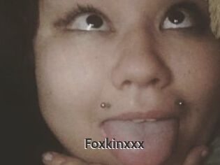 Foxkinxxx