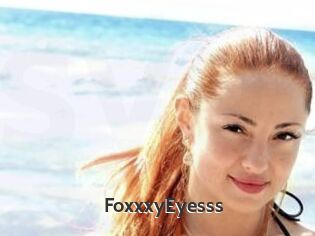 FoxxxyEyesss