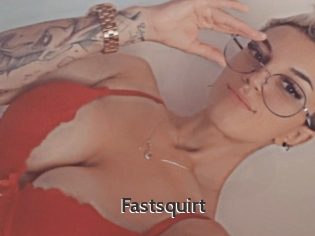 Fastsquirt