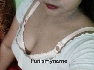 Funismyname