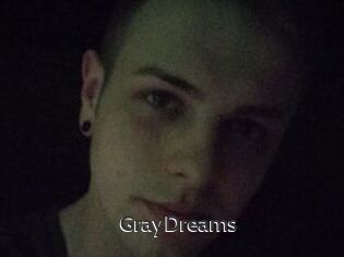 GrayDreams