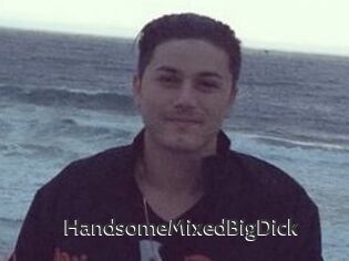 HandsomeMixedBigDick
