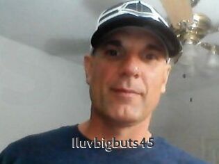 Iluvbigbuts45