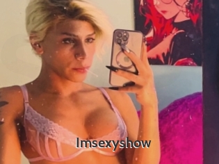 Imsexyshow
